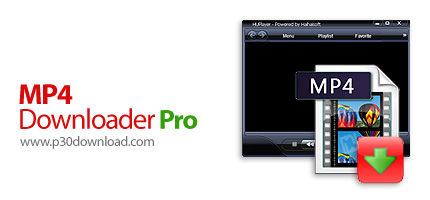 نرم‌ افزار دانلود از یوتیوب MP4 Downloader Pro