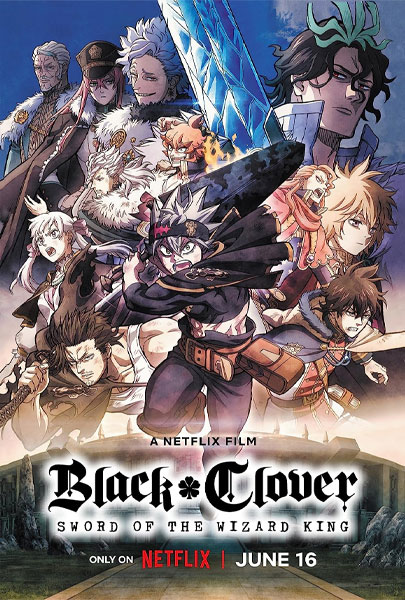 انیمیشن ژاپنی Black Clover: Sword of The Wizard King | بهترین انیمیشن های دنیا