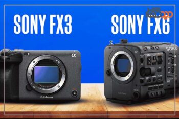 مقایسه دوربین سینمایی fx3 با دوربین fx6